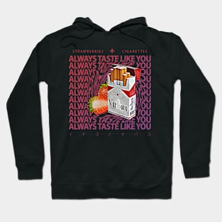 Strawberries and Cigarettes Hoodie